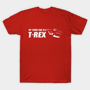 My Other Car is a T-Rex T-Shirt